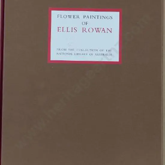 ROWAN, Ellis (1848-1922) - Flower Paintings of Ellis Rowan