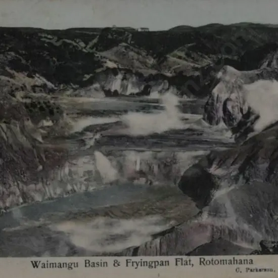 PARKERSON, C.P. ((1911-1912) - Waimangu Basin & Frying Pan Flat, Rotomahana c1900