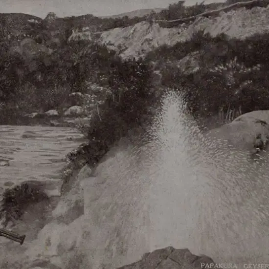 UNKNOWN Photographer - c.1900 - Papakura Geyser - Rotorua