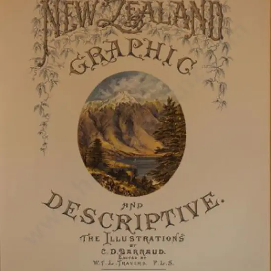 BARRAUD, Charles Decimus (1822-1897) - Title Page - New Zealand Graphic & Descriptive (1877)
